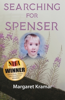 Paperback Searching For Spenser: A Mother's Journey Through Grief Book