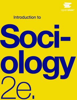 Hardcover Introduction to Sociology 2e by OpenStax (Official Print Version, hardcover, full color) Book