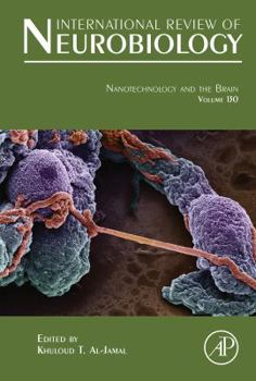Hardcover Nanotechnology and the Brain: Volume 130 Book