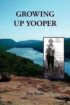 Paperback Growing Up Yooper Book