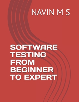Paperback Software Testing from Beginner to Expert Book