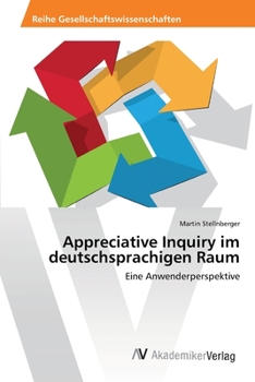 Paperback Appreciative Inquiry im deutschsprachigen Raum [German] Book