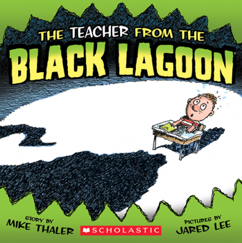 The Teacher from the Black Lagoon - Book #1 of the Black Lagoon