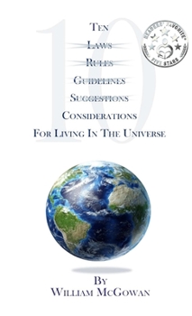 Paperback Ten Considerations for Living in the Universe Book