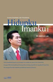 Paperback Hidupku Imanku I: My Life, My Faith I (Indonesian Edition) [Indonesian] Book