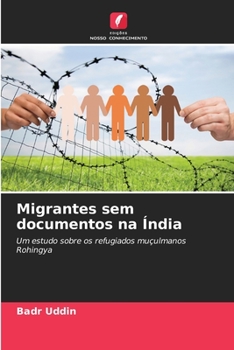 Paperback Migrantes sem documentos na Índia [Portuguese] Book