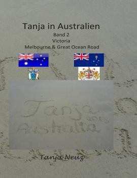 Paperback Tanja in Australien: Victoria Melbourne & Great Ocean Road [German] Book