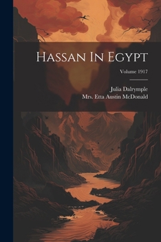 Paperback Hassan In Egypt; Volume 1917 Book