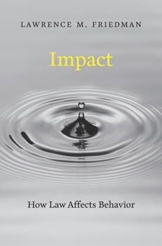 Hardcover Impact: How Law Affects Behavior Book