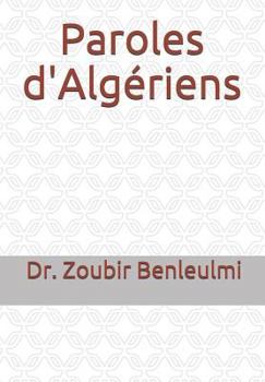 Paperback Paroles d'Algériens [French] Book