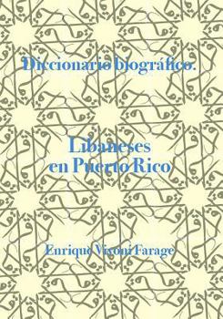 Paperback Diccionario biográfico. Libaneses en Puerto Rico [Spanish] Book