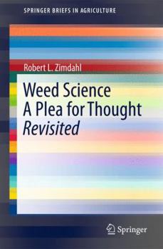 Paperback Weed Science - A Plea for Thought - Revisited Book