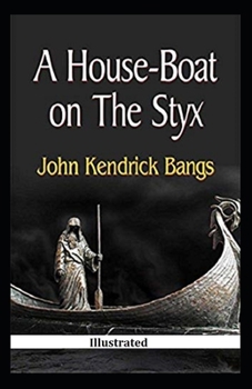 A House-Boat on the Styx Illustrated