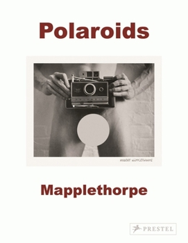 Paperback Robert Mapplethorpe: Polaroids Book