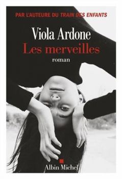 Paperback Les Merveilles [French] Book