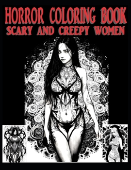 Paperback Horror Coloring Book: Scary And Creepy Women Book