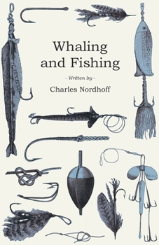 Paperback Whaling and Fishing Book
