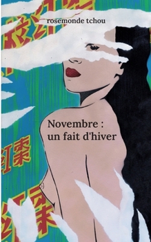 Paperback Novembre: un fait d'hiver [French] Book