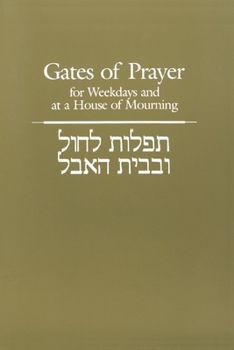 Paperback Gates of Prayer for Weekdays and at a House of Mourning [Large Print] Book