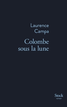 Paperback Colombe Sous La Lune [French] Book