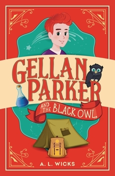 Paperback Gellan Parker and the Black Owl Book