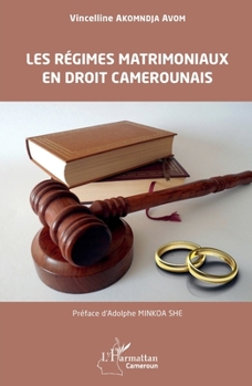 Paperback Les régimes matrimoniaux en droit camerounais [French] Book