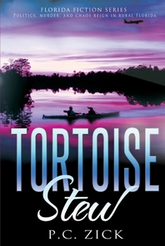 Tortoise Stew - Book #1 of the Florida Fiction
