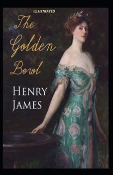 Paperback The Golden Bowl Illustrated Book
