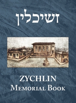 Hardcover The memorial book of Zychlin (Żychlin, Poland) Book