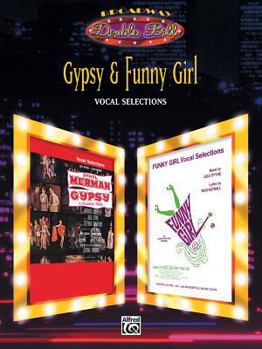 Paperback Gypsy & Funny Girl (Vocal Selections) (Broadway Double Bill): Piano/Vocal/Chords Book