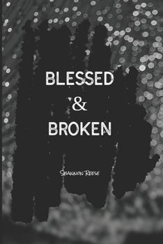 Paperback Blessed & Broken Book