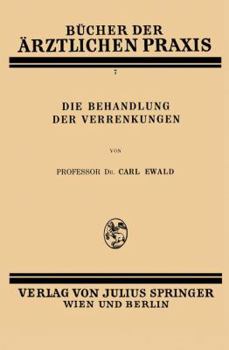 Paperback Die Behandlung Der Verrenkungen [German] Book