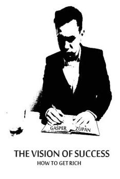 Paperback The Vision of Success: How to Get Rich Book