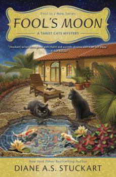 Fool's Moon: A Tarot Cats Mystery - Book #1 of the Tarot Cats Mystery 