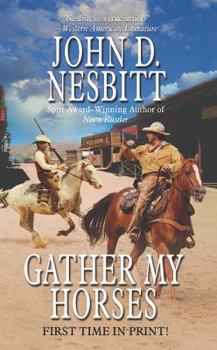 Paperback Gather My Horses Book