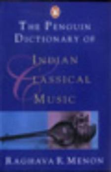 Paperback Penguin Dictionary of Indian Classical Music Book
