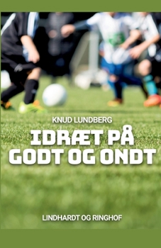 Paperback Idr?t p? godt og ondt [Danish] Book