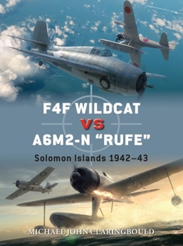 Paperback F4F Wildcat Vs A6m2-N Rufe: Solomon Islands 1942-43 Book