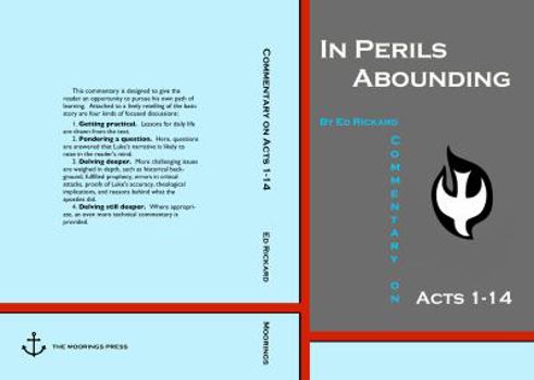 Paperback In Perils Abounding: Commentary on Acts 1-14 Book
