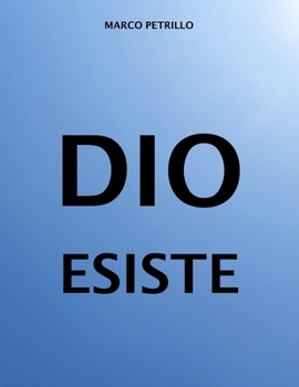 Paperback Dio Esiste [Italian] Book