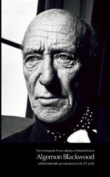 Algernon Blackwood - Book  of the Library of Weird Fiction