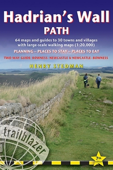 Paperback Hadrian's Wall Path: British Walking Guide: Two-Way: Bowness-Newcastle-Bowness - 64 Large-Scale Walking Maps (1:20,000) & Guides to 30 Town Book