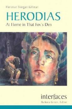 Paperback Herodias: At Home in That Fox's Den Book