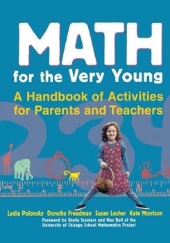 Paperback Math for the Very Young: A Handbook of Activities for Parents and Teachers Book