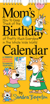 Calendar Mom's Birthday Calendar (Revised Edition) Book