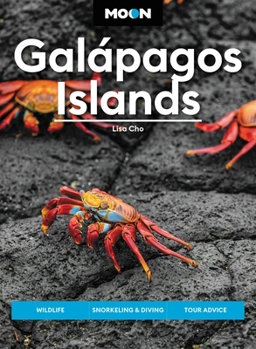 Paperback Moon Galápagos Islands: Wildlife, Snorkeling & Diving, Tour Advice Book