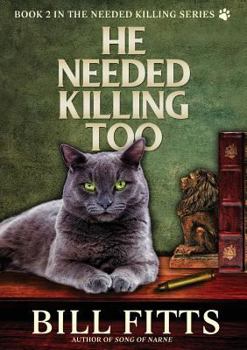 Paperback He Needed Killing Too Book