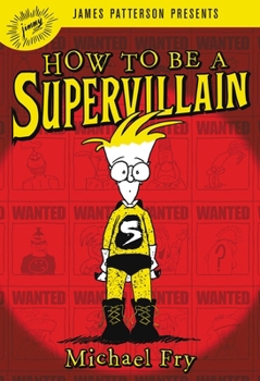 Hardcover How to Be a Supervillain Book