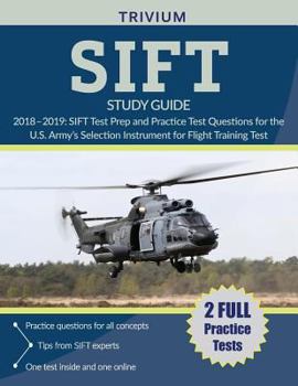 Paperback SIFT Study Guide 2018-2019: SIFT Test Prep and Practice Test Questions for the U.S. Army's Selection Instrument for Flight Training Test Book