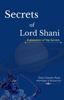 Paperback Secrets of Lord Shani: Explanation of Top Secrets Book